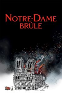 Notre-Dame brûle 2022 Torrent