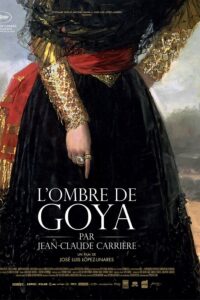 L’Ombre de Goya par Jean-Claude Carrière 2022 Torrent